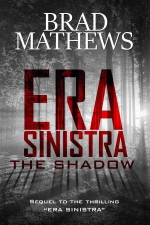Cover of the book Era Sinistra-The Shadow by John  Gerard Sapodilla