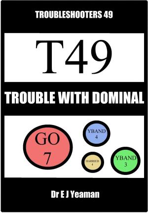 Book cover of Trouble with Dominal (Troubleshooters 49)