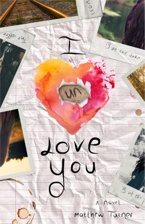 Cover of I Unlove You