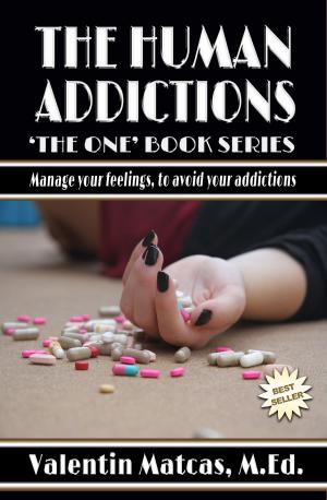 Cover of the book The Human Addictions by Petra Lahnstein