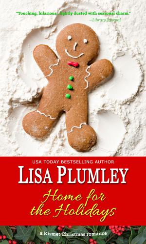 Cover of the book Home For The Holidays by Lisa Plumley