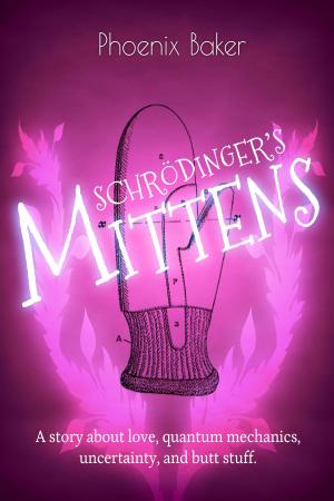 bigCover of the book Schrödinger's Mittens by 