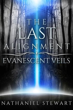 Cover of the book The Last Alignment: Evanescent Veils (Book 2) by Polly Grey