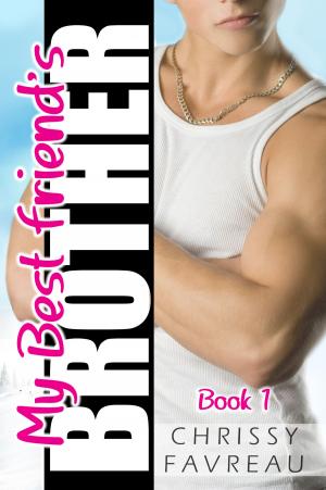 Cover of the book My Best Friend's Brother (Book 1) by Clare C. Marshall