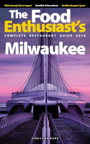 Cover of the book Milwaukee: 2016 by Bob T. Epstein