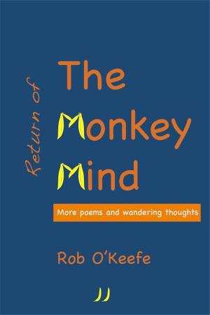 Cover of Return of the Monkey Mind: More Poems and Wandering Thoughts