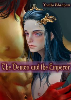 Cover of the book The Demon and the Emperor by Euftis Emery