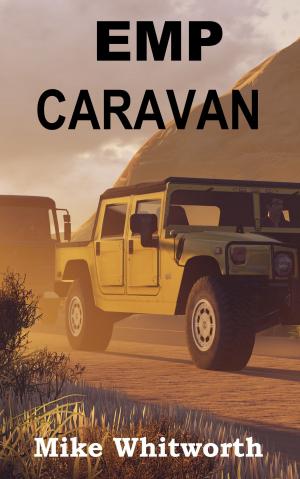 Cover of the book EMP Caravan by Thomas Woolnough