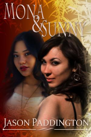 Cover of the book Mona and Sunny by Jason Paddington