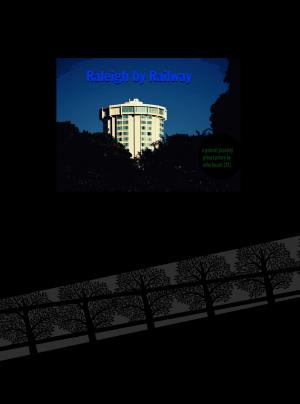 Cover of the book Raleigh by Railway by Mike Bozart