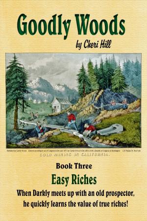 Cover of the book Easy Riches, Illustrated (Goodly Woods Book 3) by August Strindberg