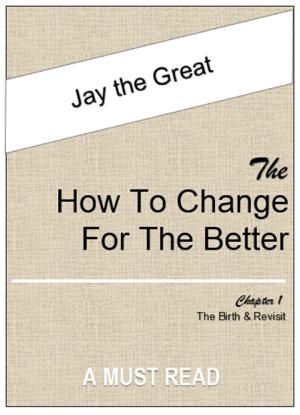 Cover of the book the How to Change for the Better by John Morrissey