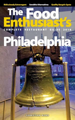 Cover of the book Philadelphia: 2016 by Sebastian Bond