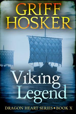 Cover of the book Viking Legend by Griff Hosker