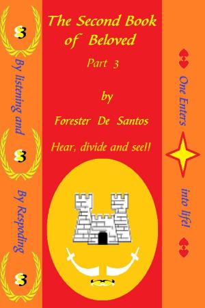 Cover of the book The Second Book of Beloved Part 3 by Forester de Santos