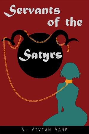 Book cover of Servants of the Satyrs