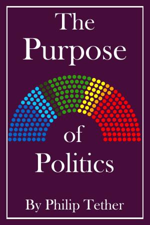 Cover of The Purpose of Politics