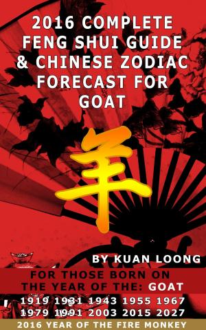 Book cover of 2016 Goat Feng Shui Guide & Chinese Zodiac Forecast