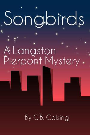 Book cover of Songbirds: A Langston Pierpont Mystery