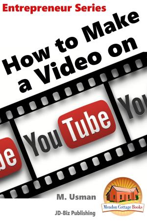 Book cover of How to Make a Video on YouTube