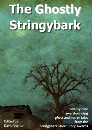 Cover of the book The Ghostly Stringybark by Steve Atkinson