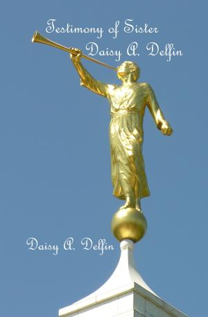 Book cover of Testimony of Sister Daisy A Delfin