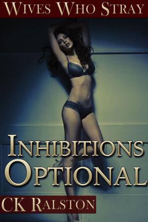 Cover of the book Inhibitions Optional by C.K. Ralston