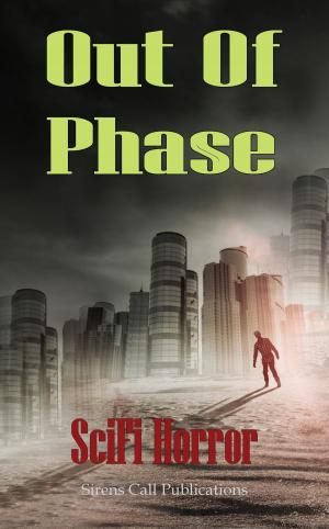 Cover of the book Out of Phase by Sirens Call Publications