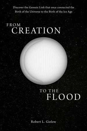 Cover of the book From Creation to the Flood by Autori Vari