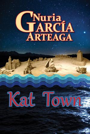 Cover of the book Kat Town by Nuria Garcia Arteaga
