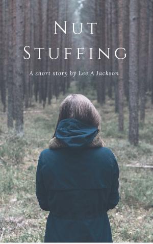 Cover of the book Nut Stuffing by Lee Jackson