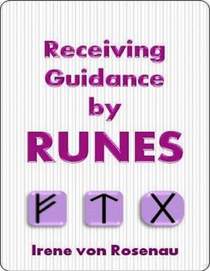 Cover of the book Receiving Guidance By Runes by William Gore