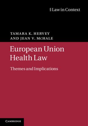 Cover of the book European Union Health Law by Anthony C. Hotson