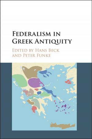 bigCover of the book Federalism in Greek Antiquity by 