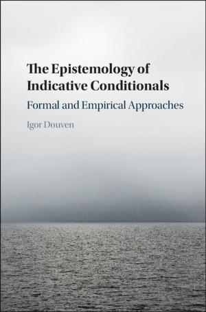 Cover of the book The Epistemology of Indicative Conditionals by Geoffrey K. Vallis