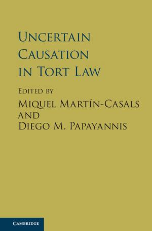 Cover of the book Uncertain Causation in Tort Law by Roseanne W. McManus