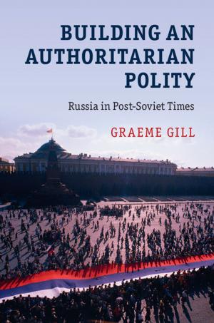 Book cover of Building an Authoritarian Polity