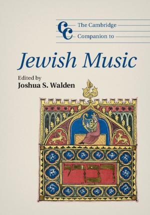 Cover of the book The Cambridge Companion to Jewish Music by João Paulo Casquilho, Paulo Ivo Cortez Teixeira