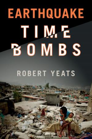 Cover of the book Earthquake Time Bombs by Jonathan Clough