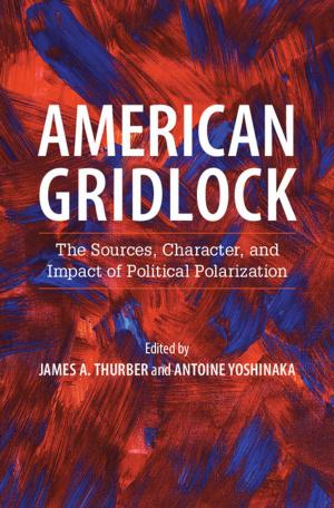 Cover of the book American Gridlock by Barbara Christe