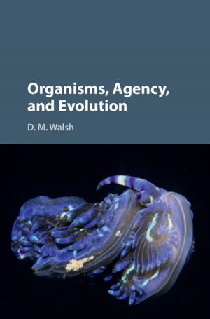 Cover of the book Organisms, Agency, and Evolution by Scott J. Shackelford