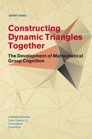 Cover of the book Constructing Dynamic Triangles Together by Rahul Sarpeshkar