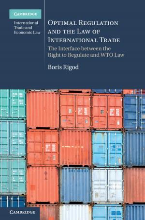 Cover of the book Optimal Regulation and the Law of International Trade by Justine S. Murison