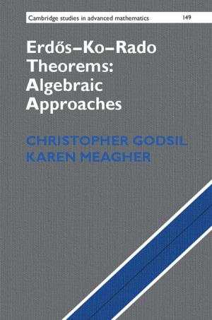 Cover of the book Erdős–Ko–Rado Theorems: Algebraic Approaches by 