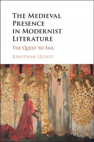 Cover of the book The Medieval Presence in Modernist Literature by Constantina Katsari