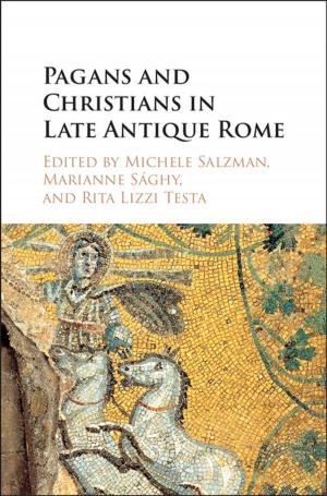 Cover of the book Pagans and Christians in Late Antique Rome by Stephen M.  Stahl