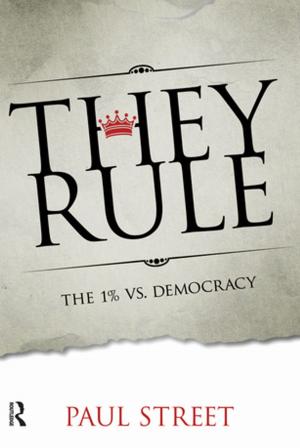 Cover of the book They Rule by Ross VeLure Roholt, Michael Baizerman, R. W. Hildreth