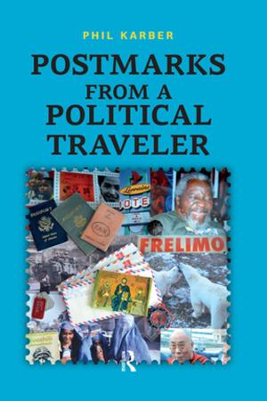 Cover of the book Postmarks from a Political Traveler by Richard Bailey