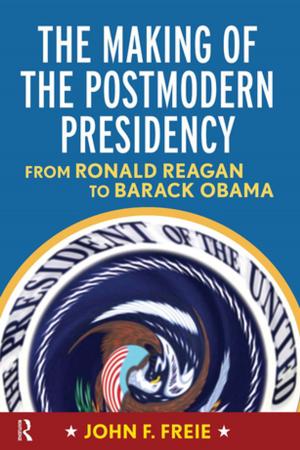 Book cover of Making of the Postmodern Presidency