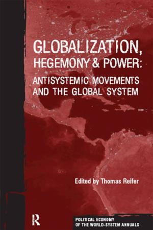 Cover of the book Globalization, Hegemony and Power by Ricciarda Belgiojoso